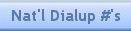 We offer National Dialup Numbers. Check here for a dialup number in the location of your extended stay or new home.